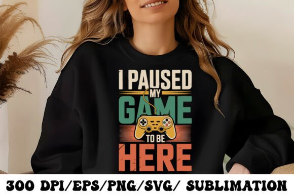 I Paused My Game to Be Here Funny Game: A Unique Gamer Expression