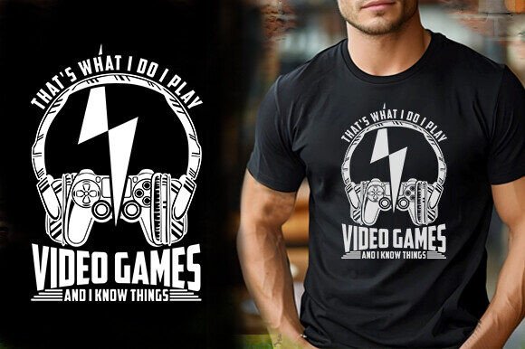 That's What I Do I Play Video Games